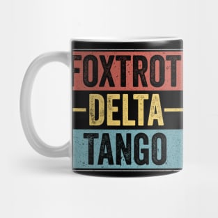 Foxtrot-Delta-Tango-Retro Mug